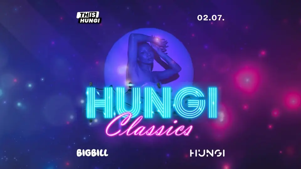 HUNGI CLASSICS ★ HUNGI ★ // 2026.02.07.